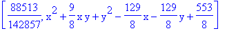 [88513/142857, x^2+9/8*x*y+y^2-129/8*x-129/8*y+553/8]